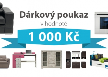 Dárkový poukaz za 1 000 Kč na nábytek podle vlastního výběru