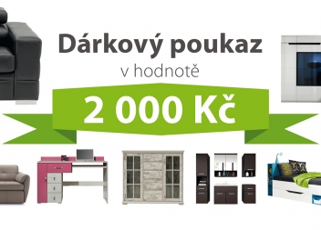 Dárkový poukaz za 2 000 Kč na nábytek podle vlastního výběru